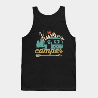 King of The Camper Funny Camping Gift Idea for Men Tank Top